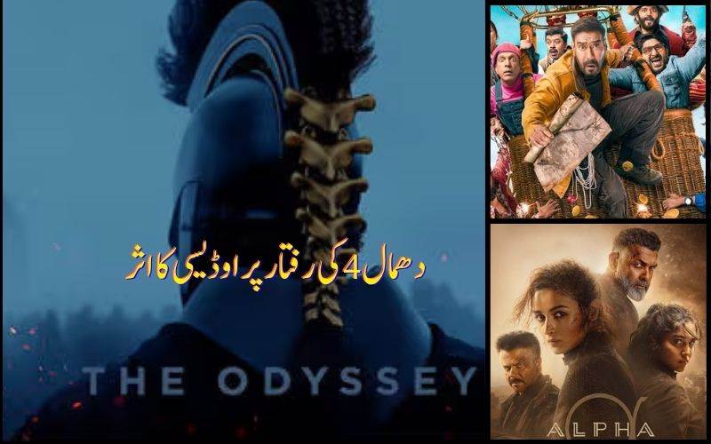 اوڈیسی کی انٹری سے باکس آفس پر ہلچل، دھمال 4 اور الفا کو بڑا جھٹکا